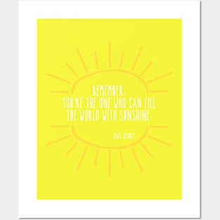 Fill the World with Sunshine - White Writing Posters and Art